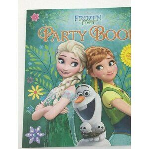 PARTY Frozen Fever Party Book 22 Ideas for Creating Your Own Frozen Party New